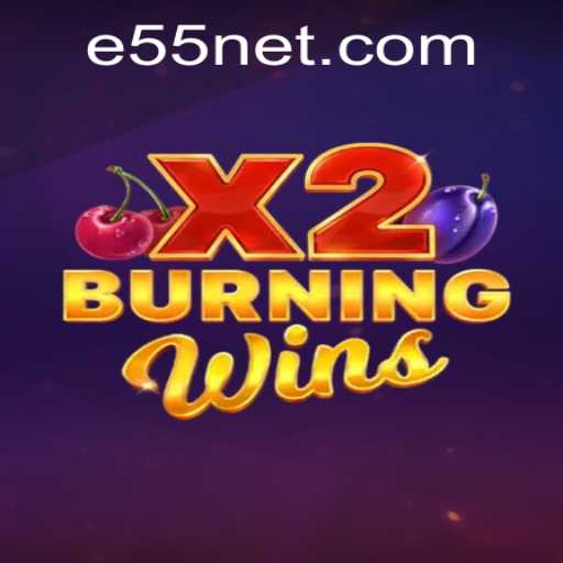 Unveiling 'BurningWinsX2': A Thrilling Adventure in the Gaming World