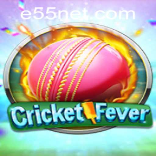 Discover the Excitement of CricketFever and E55 PH Login