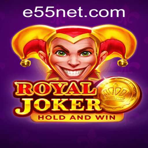 Exploring the World of RoyalJoker: A Deep Dive into E55 PH Login