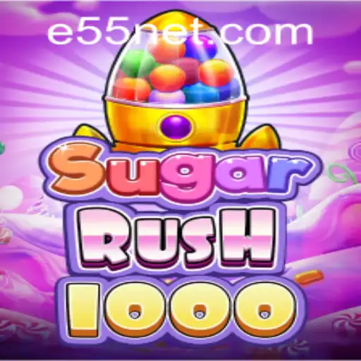Exploring the Thrills of SugarRush1000 and E55 PH Login