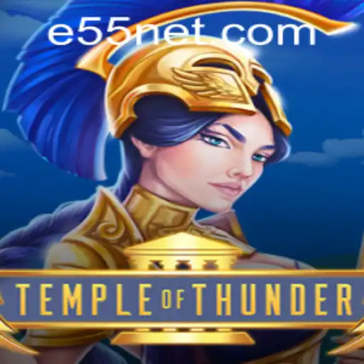 Exploring the Mystical Realms of TempleofThunder and E55 PH Login